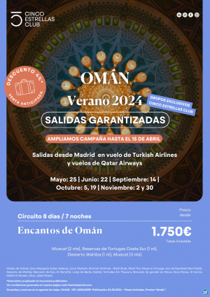 Omn desde 1.750 € Encantos de Omn dsd Mad Campaa Venta Anticipada con descuento 4% hasta el 15 abril-cupos