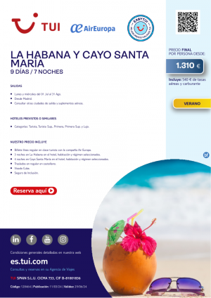 La Habana y Cayo Santa Mara. 9 d  / 7 n. Easy TUI. Vuelos con UX. Salidas Verano desde Madrid desde 1.310 € 