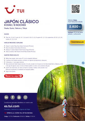Japn Clsico. 8 d / 6 n. Tour Regular. Salidas entr mayo y octubre desde 2.820 € 