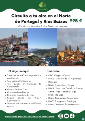 Circuito a tu aire en el Norte de Portugal y Ras Baixas. 8 das / 7 noches en Alojamientos con Encanto. 995 € 	