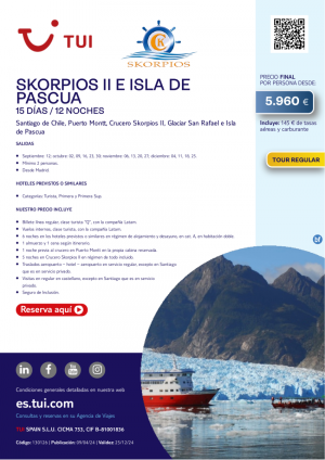 Chile. Skorpios II e Isla de Pascua. 15 d / 12 n. Tour Regular. Salidas desde MAD desde 5.960 € 
