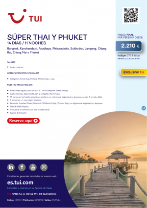 Sper Thai y Phuket. 14 d / 11 n. Exclusivo TUI. Salida lunes y martes desde 2.210 € 