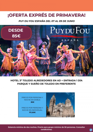 Oferta Primavera Puy Du Fou Espaa