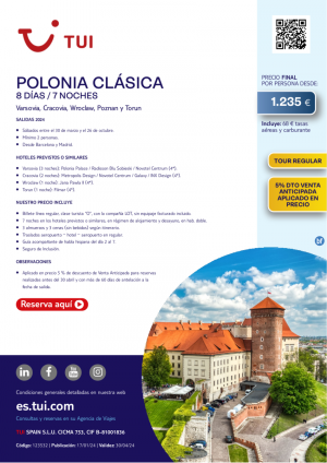 Polonia Clsica. 8 d / 7 n. Tour Regular. 5% Dto VA. Salidas desde MAD y BCN desde 1.235 € 