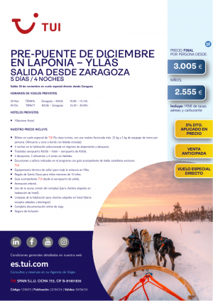 Pre-puente de diciembre en Laponia- Ylls. 5 das / 4 noches. Salida 30 NOV desde Zaragoza desde 3.005 € 