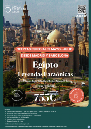 NUEVA OFERTA Egipto dsd 755 € Leyendas Faranicas 8d/7n salidas mayo-julio en chrter desde Madrid y Barcelona
