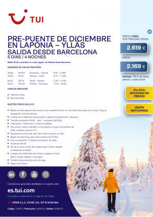 Pre-Puente Diciembre en Laponia. Ylls. 05 d / 4 n. Salida 30 NOV desde BCN. Precio final desde 2.619 € 