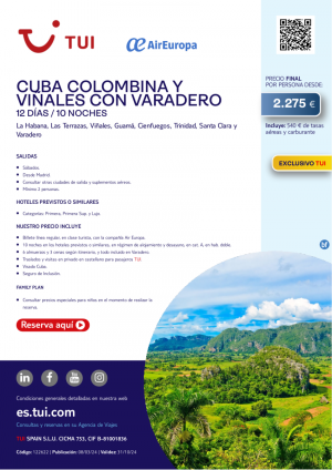 Cuba Colombina y Viales con Varadero. 12 d / 10 n. Exclusivo TUI. Vuelos con UX desde Mad desde 2.275 € 