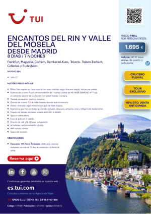 Crucero Fluvial. Encantos del Rin y Valle del Mosela. 8 d / 7 n. Exclusivo TUI. 10% Dto VA. Desde 1.695 € 