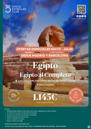 NUEVA OFERTA Egipto dsd 1.145 € Egipto al completo 8d/7n salidas mayo-julio en chrter desde Madrid y Barcelona