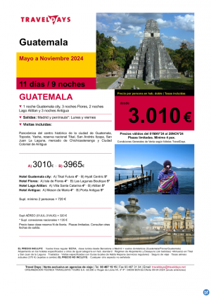 GUATEMALA - 11 das visitando Tikal, Lago Atitln y Antigua salida pennsula a partir de 3.010 € 