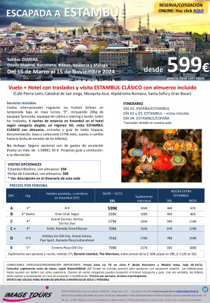 TURQUIA Verano 24. Escapada a Estambul + visita clsica de la ciudad con almuerzo, desde 599 € 