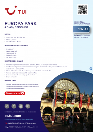 Europa Park. 4 d / 3 n. Salidas diarias hasta OCT desde MAD y BCN desde 1.179 € 