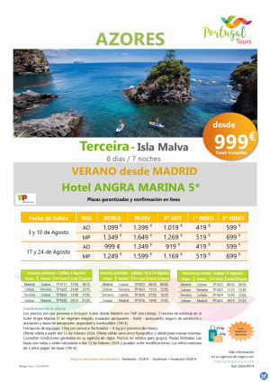 VERANO - Azores-Isla de Terceira desde Madrid -8 das/7 noches en hotel de 5* por slo 999 € 