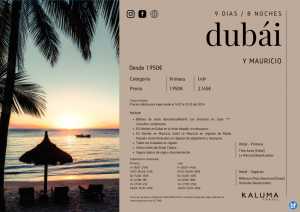 Dubai y Mauricio 8 noches - Salidas Diarias Garantizadas hasta Octubre desde 1.945 € 