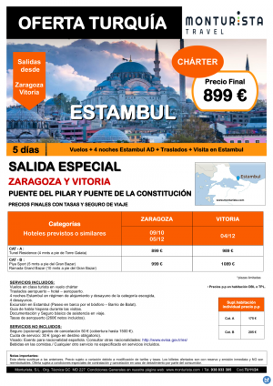 Salida Especial Estambul desde Zaragoza y Vitoria en Puente del Pilar y Puente de la Constitucin desde** 899 € 