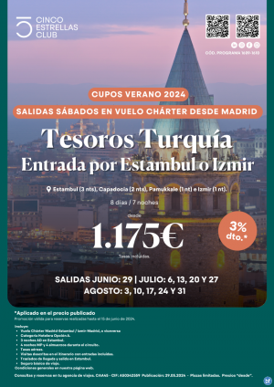 NOVEDAD!! Turquia dsd 1.175 € Tesoros Turqua 8d/7n Sal. dsd Mad a Izmir o Estambul sbados en chrter + 3% dto