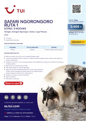 Safari Ngorongoro. Ruta 1. 8 d / 5 n. Salida 11 JUN desde MAD y BCN desde 3.405 € 
