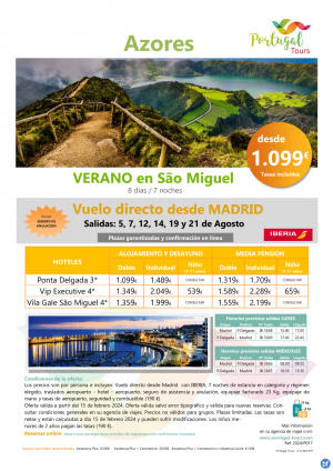 AZORES - Isla de Sao Miguel- Vuelo directo desde Madrid- salidas en Agosto en hotel de 3* desde slo 1.099 € 