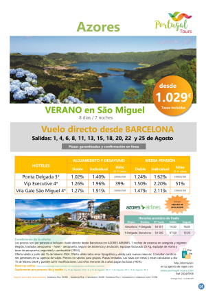 AZORES - Isla de Sao Miguel-Vuelo directo desde Barcelona- salidas en Agosto en hotel de 3* desde slo 1.029 € 