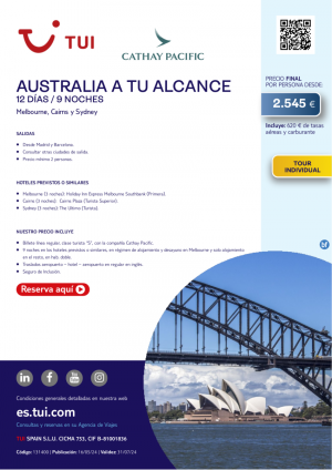 Australia a tu alcance. 12 d / 9 n. Tour Individual. Salidas con CX desde MAD y BCN desde 2.545 € 