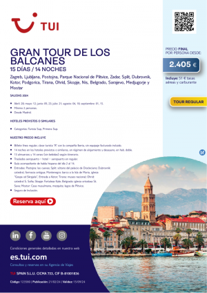 Gran Tour de los Balcanes. 15 d / 14 n. Tour Regular. Salidas desde MAD desde 2.405 € 