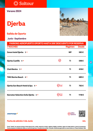 Djerba (Tnez) desde 583 € , salidas de Junio a Septiembre desde Oporto