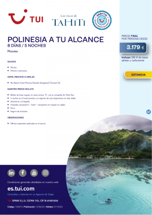 Polinesia a tu alcance. Estancia en Moorea.  8 d / 5 n. Easy TUI. Salidas diarias desde 3.179 € 