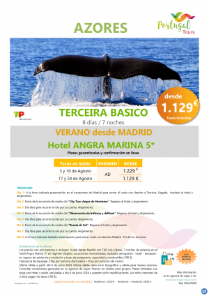 AZORES- Terceira Bsico- 8 das /7 noches - 3, 10, 17 y 24 de agosto- salidas desde Madrid desde slo 1.129 € 