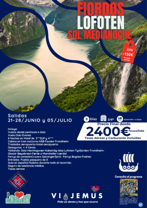 Fiordos, Islas Lofoten y Sol de medianoche, salidas 21-28 Junio y 05 Julio.Vive la magia de Noruega.