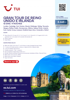 Gran Tour de Reino Unido e Irlanda. 12 d / 11 n. Tour Regular. 5% Dto. Desde MAD desde 2.445 € 