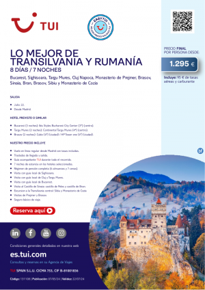 Lo Mejor de Transilvania y Rumana. 8 d / 7 n. Easy TUI. Salida 22 JUL desde MAD desde 1.295 € 