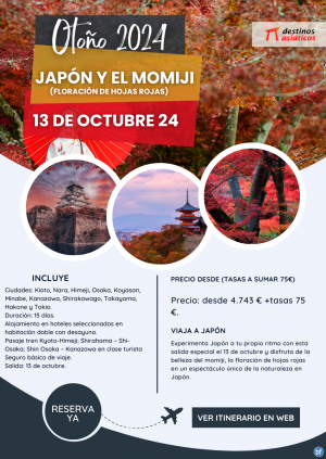 JAPN - Salida especial en otoo 13 de octubre. Plazas limitadas Reserva ahora!