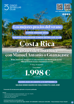 Costa Rica 1.998 € Paisajes con M. Antonio o Guanacaste 11d/9n dsd Mad. sal. julio:23 ago:6y13 sep:10 Prom3%dto