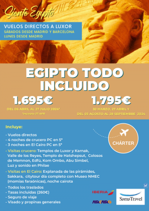 \-EGIPTO Todo Incl.\- 8 das crucero   Cairo   Visitas (abr/sep 2024) [chrter a Luxor dsde Mad y Bcn] **dsd 1695 € **