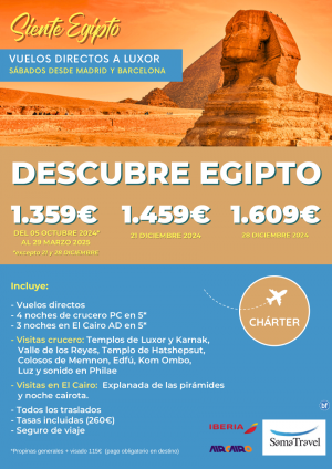 \-Descubre EGIPTO\- 8 das crucero +Cairo +visitas  (oct24/mar25) [chrter a Luxor dsde MAD y BCN] **dsd 1359 € **