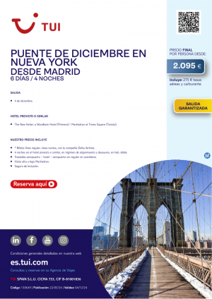 Puente de diciembre en Nueva York. 6 d / 4 n. Salida Garantizada 04 DIC desde MAD desde 2.095 € 