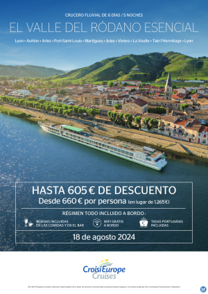 Hasta 605 € DE DTO. - crucero El valle del Rdano esencial - 6 das - rgimen Todo Incluido - 18 agosto