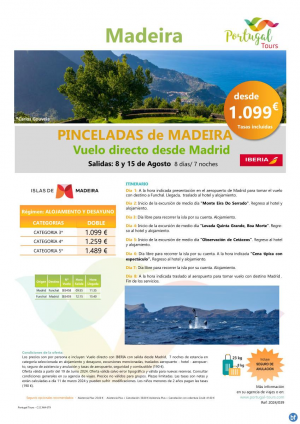 Pinceladas de MADEIRA- salidas 8 y 15 de Agosto dsd Madrid /vuelo directo/ 8 das/7 noches por slo 1099 € 