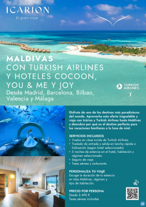 Maldivas con Turkish Airlines y Hoteles Cocoon. You & Me y Joy