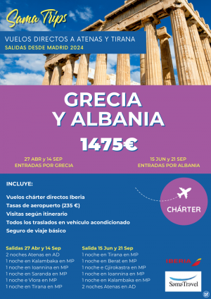 \-Grecia y Albania\-: Circuito 8 das visitas incl. [Chrter DIRECTO a ambas ciudades con IB] **desde 1475 € **