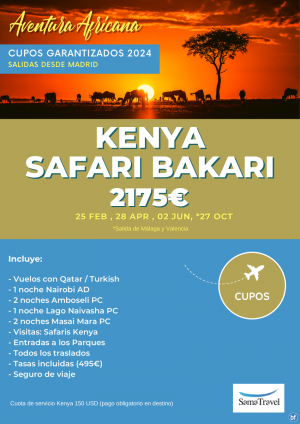 \-Kenia Safari Bakari \-: Salida 27OCT [AGP - VLC] - 8 das con safaris y visitas incluidas **Desde 2175 € **