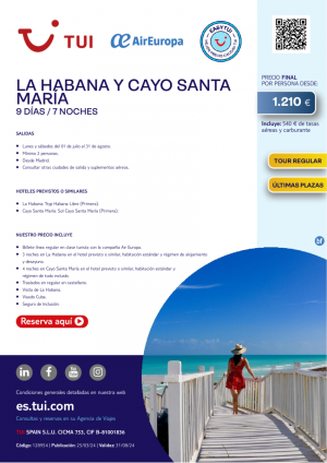 La Habana y Cayo Sta Mara. 9 d / 7 n. Vuelos con UX. Easy TUI. Tour Regular desde Mad desde 1.210 € 