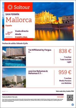 Mallorca - Especial San Fermn desde 838 € , salida 6 de Julio desde Pamplona