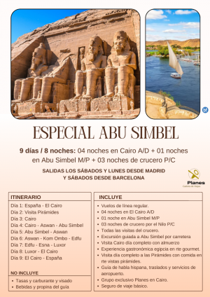 Egipto con Abs 8 noches: 4 en Cairo A/D + 1 en Abs M/P + 3 de crucero P/C. Salida sb Mad y Bcn y lunes Madrid