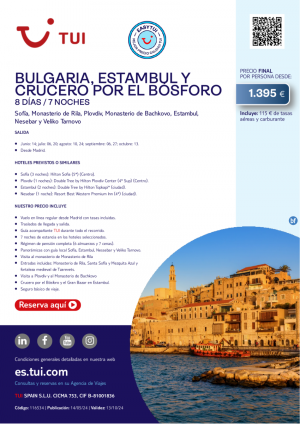 Bulgara, Estambul y Crucero por el Bsforo. 8 d / 7 n. Easy TUI. Desde MAD desde 1.395 € 