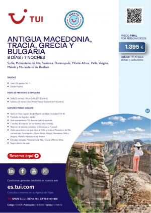 Antigua Macedonia, Tracia, Grecia y Bulgaria. 8 d / 7 n. Easy TUI. Julio y agosto desde MAD desde 1.395 € 