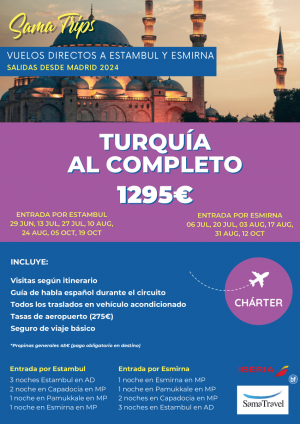 \-Turqua al Completo\- Circuito 8 das (Capadocia, Pamukkale, Estambul...) Chrter Directo IST/ADB *Dsde 1295 € *