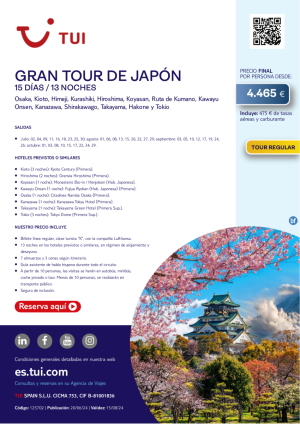 Gran Tour de Japn. 15 d / 13 n. Tour Regular. Salidas hasta OCT desde 4.465 € 