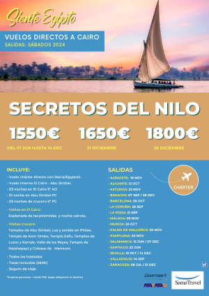 EGP \-Secretos del Nilo Regional\- (Jun/Dec 2024): 8 das Cairo +Crucero +Visitas [Chrter a CAI] **dsde 1550 € **